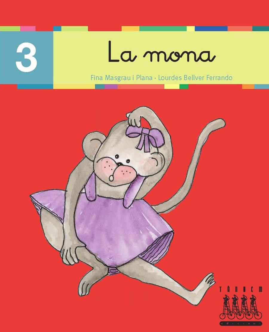 MONA, LA (LLIG) | 9788481316780 | BELLVER FERRANDO, LOURDES/MASGRAU PLANA, FINA | Galatea Llibres | Llibreria online de Reus, Tarragona | Comprar llibres en català i castellà online