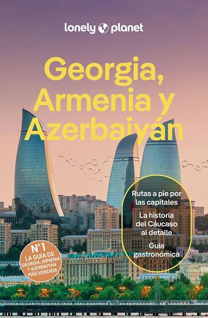 GEORGIA, ARMENIA Y AZERBAIYÁN LONELY PLANET 2025 | 9788408289968 | MASTERS, TOM/ BALSAM, JOEL/KOWALSKI, JAN | Galatea Llibres | Librería online de Reus, Tarragona | Comprar libros en catalán y castellano online