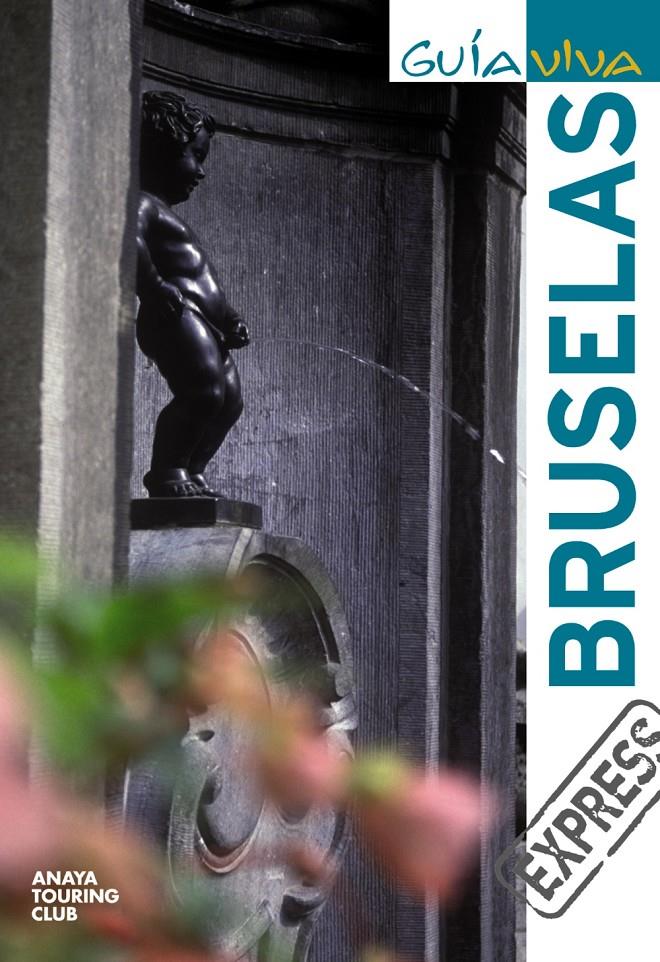 BRUSELAS GUIA VIVA EXPRES | 9788497768627 | AA.VV. | Galatea Llibres | Librería online de Reus, Tarragona | Comprar libros en catalán y castellano online