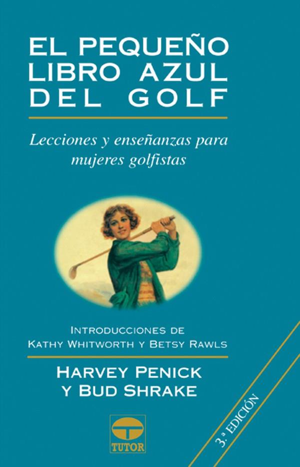 PEQUEÑO LIBRO AZUL DEL GOLF | 9788479023669 | PENICK, HARVEY | Galatea Llibres | Llibreria online de Reus, Tarragona | Comprar llibres en català i castellà online