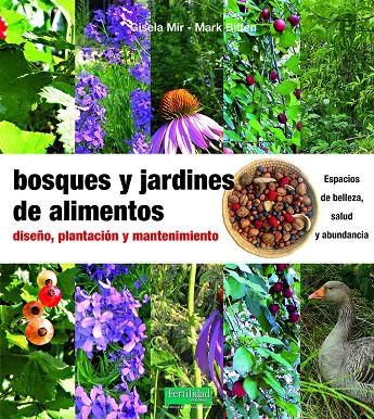 BOSQUES Y JARDINES DE ALIMENTOS | 9788412183016 | GISELA | Galatea Llibres | Librería online de Reus, Tarragona | Comprar libros en catalán y castellano online