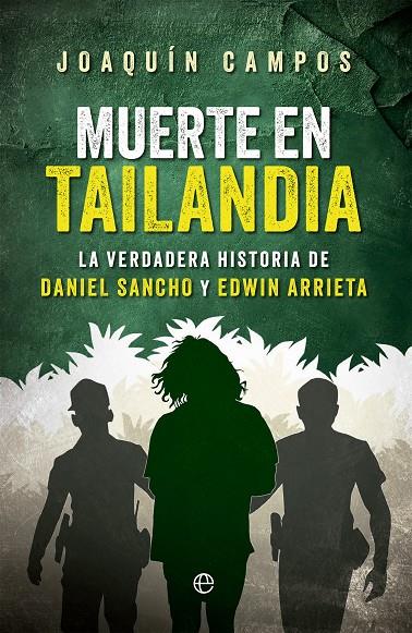 MUERTE EN TAILANDIA | 9788413849720 | CAMPOS, JOAQUÍN | Galatea Llibres | Librería online de Reus, Tarragona | Comprar libros en catalán y castellano online