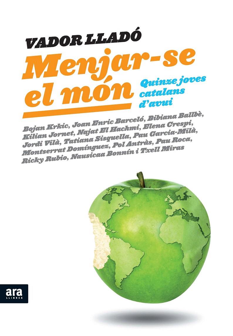 MENJAR-SE EL MON | 9788492907809 | LLADO, VADOR | Galatea Llibres | Librería online de Reus, Tarragona | Comprar libros en catalán y castellano online