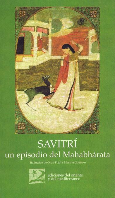 SAVITRI.UN EPISODIO DEL MAHABHARATA | 9788487198458 | Galatea Llibres | Llibreria online de Reus, Tarragona | Comprar llibres en català i castellà online