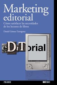 MARKETING EDITORIAL | 9788436823707 | GÓMEZ-TARRAGONA AMELL, DANIEL | Galatea Llibres | Llibreria online de Reus, Tarragona | Comprar llibres en català i castellà online