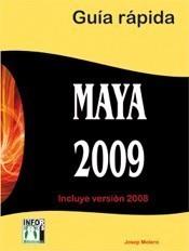 MAYA 2009 GUÍA RÁPIDA PASO A PASO | 9788496897489 | MOLERO, JOSEP | Galatea Llibres | Llibreria online de Reus, Tarragona | Comprar llibres en català i castellà online