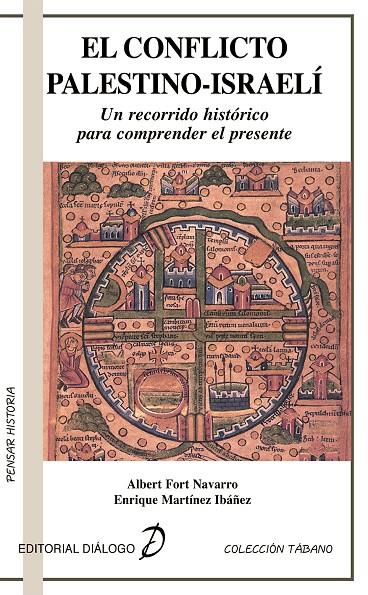 CONFLICTO PALESTINO-ISRAELI : UN RECORRIDO HISTORICO PARA | 9788495333537 | FORT NAVARRO, ALBERT | Galatea Llibres | Librería online de Reus, Tarragona | Comprar libros en catalán y castellano online