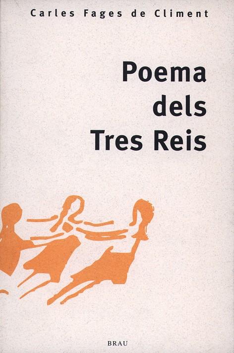 POEMA DELS TRES REIS | 9788488589989 | FAGES DE CLIMENT, CARLES | Galatea Llibres | Llibreria online de Reus, Tarragona | Comprar llibres en català i castellà online