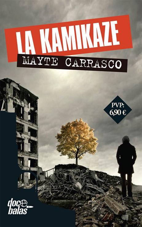 LA KAMIKAZE | 9788490609873 | CARRASCO, MAYTE | Galatea Llibres | Llibreria online de Reus, Tarragona | Comprar llibres en català i castellà online