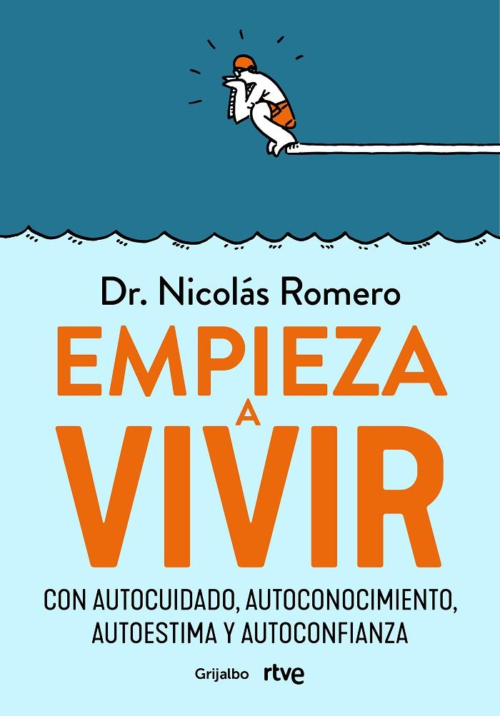 EMPIEZA A VIVIR | 9788418055348 | ROMERO, NICOLÁS | Galatea Llibres | Llibreria online de Reus, Tarragona | Comprar llibres en català i castellà online