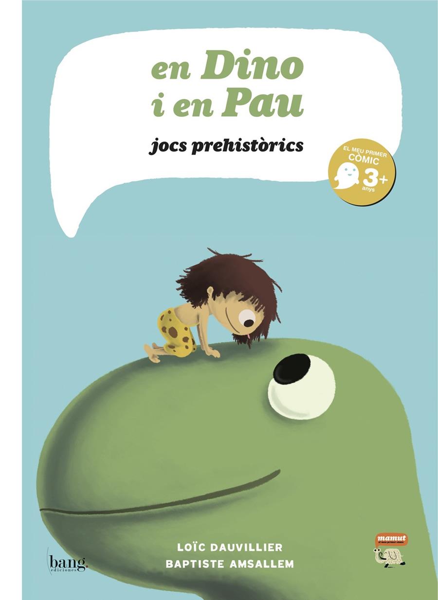 DINO I EN PAU | 9788415051039 | DAUVILLIER, LOÏC/AMSALLEM, BAPTISTE | Galatea Llibres | Librería online de Reus, Tarragona | Comprar libros en catalán y castellano online