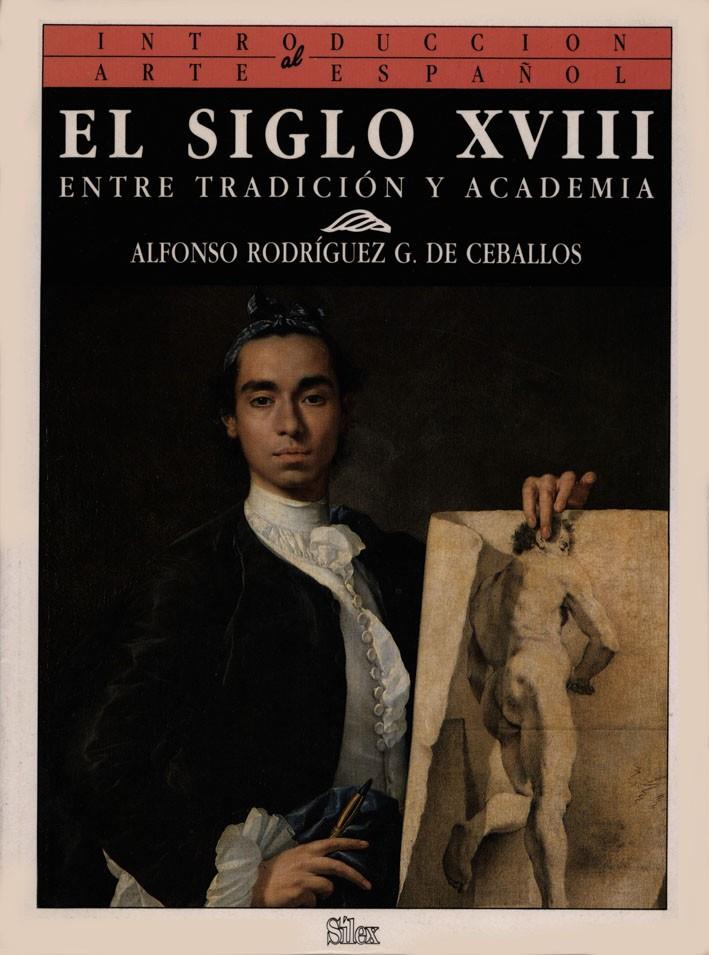 EL SIGLO XVIII | 9788477370444 | RODRÍGUEZ DE CEBALLOS, ALFONSO | Galatea Llibres | Llibreria online de Reus, Tarragona | Comprar llibres en català i castellà online