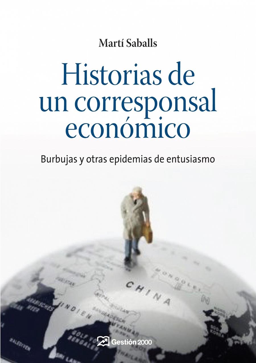 HISTORIAS DE UN CORRESPONSAL ECONOMICO | 9788498750348 | SABALLS, MARTI | Galatea Llibres | Llibreria online de Reus, Tarragona | Comprar llibres en català i castellà online