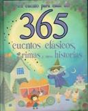 365 CUENTOS CLASICOS, RIMAS Y OTRAS HISTORIAS | 9781445448602 | Galatea Llibres | Llibreria online de Reus, Tarragona | Comprar llibres en català i castellà online