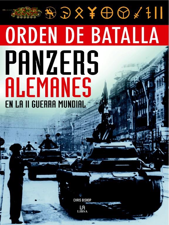 PANZERS ALEMANES EN LA SEGUNDA GUERRA MUNDIAL | 9788466219464 | BISHOP, CHRIS | Galatea Llibres | Llibreria online de Reus, Tarragona | Comprar llibres en català i castellà online