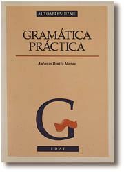 GRAMÁTICA PRÁCTICA | 9788476405963 | BENITO MOZAS, ANTONIO | Galatea Llibres | Llibreria online de Reus, Tarragona | Comprar llibres en català i castellà online