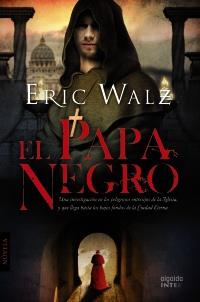 EL PAPA NEGRO | 9788498776874 | WALZ, ERIC | Galatea Llibres | Llibreria online de Reus, Tarragona | Comprar llibres en català i castellà online