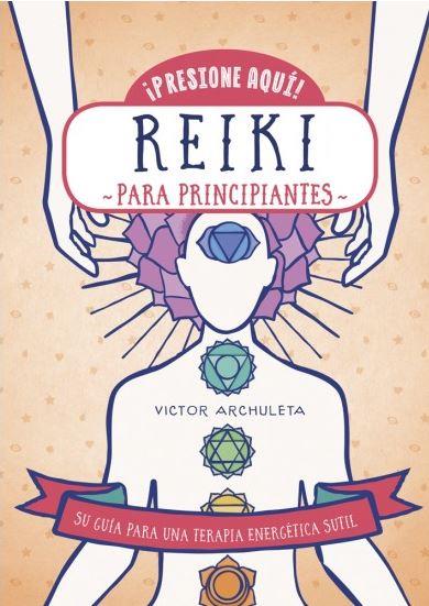 REIKI PARA PRINCIPIANTES | 9788470823176 | ARCHULETA, VICTOR | Galatea Llibres | Llibreria online de Reus, Tarragona | Comprar llibres en català i castellà online