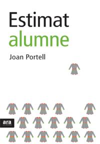 ESTIMAT ALUMNE | 9788492406647 | PORTELL, JOAN | Galatea Llibres | Librería online de Reus, Tarragona | Comprar libros en catalán y castellano online