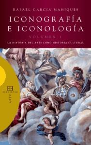 ICONOGRAFIA E ICONOLOGIA VOL. 1 | 9788474909180 | GARCÍA MAHIQUES, RAFAEL | Galatea Llibres | Llibreria online de Reus, Tarragona | Comprar llibres en català i castellà online