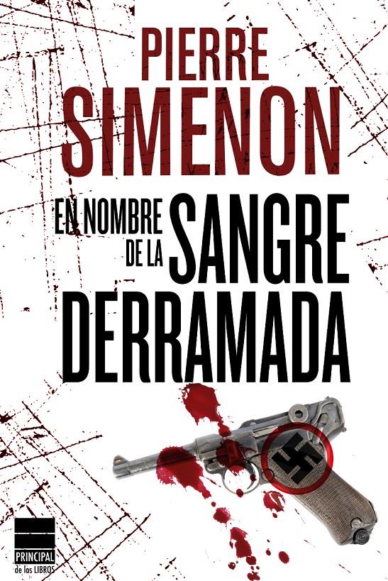 EN NOMBRE DE LA SANGRE DERRAMADA | 9788493831615 | SIMENON, PIERRE | Galatea Llibres | Llibreria online de Reus, Tarragona | Comprar llibres en català i castellà online