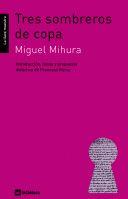 TRES SOMBREROS DE COPA | 9788424624750 | MIHURA, MIGUEL | Galatea Llibres | Llibreria online de Reus, Tarragona | Comprar llibres en català i castellà online