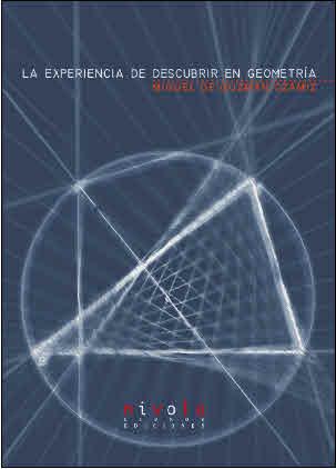 EXPERIENCIA DE DESCUBRIR EN GEOMETRIA, LA | 9788495599346 | GUZMAN OZAMIZ, MIGUEL DE | Galatea Llibres | Librería online de Reus, Tarragona | Comprar libros en catalán y castellano online