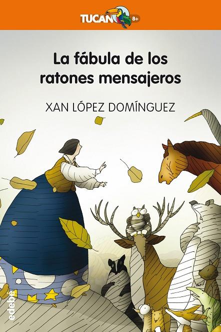 LA FABULA DE LOS RATONES MENSAJEROS | 9788468329666 | LOPEZ, XAN | Galatea Llibres | Llibreria online de Reus, Tarragona | Comprar llibres en català i castellà online