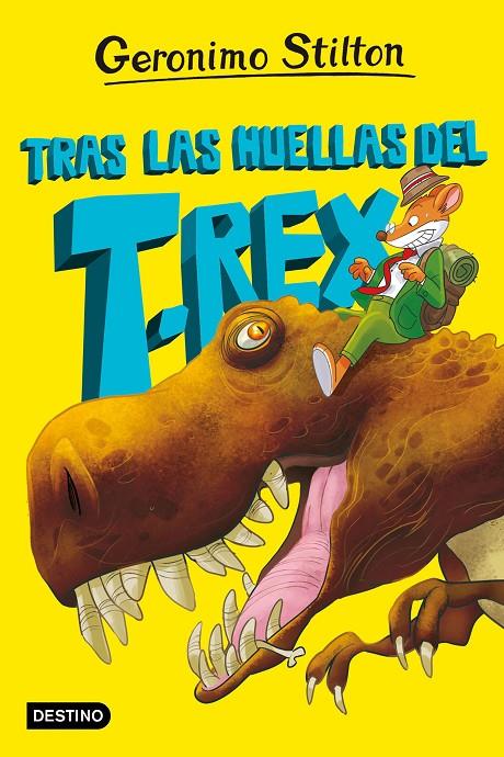 LA ISLA DE LOS DINOSAURIOS 1. TRAS LAS HUELLAS DEL T. REX STILTON | 9788408267614 | Galatea Llibres | Llibreria online de Reus, Tarragona | Comprar llibres en català i castellà online