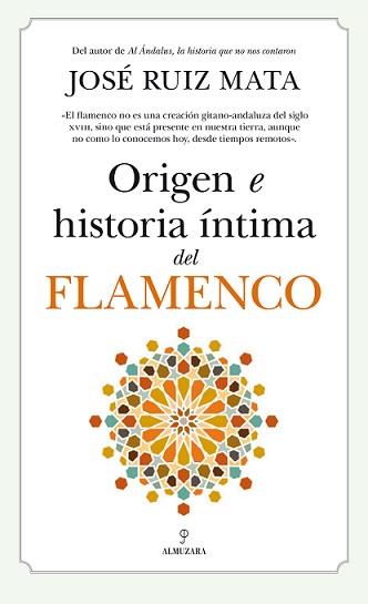 ORIGEN E HISTORIA ÍNTIMA DEL FLAMENCO | 9788418709609 | RUIZ MATA, JOSE | Galatea Llibres | Llibreria online de Reus, Tarragona | Comprar llibres en català i castellà online