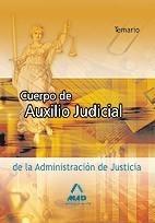 CUERPO DE AUXILIO JUDICIAL DE LA ADMINISTRACIÓN DE JUSTICIA. TEMARIO | 9788466595735 | VARIOS | Galatea Llibres | Llibreria online de Reus, Tarragona | Comprar llibres en català i castellà online