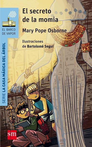 EL SECRETO DE LA MOMIA | 9788467585421 | OSBORNE, MARY POPE | Galatea Llibres | Llibreria online de Reus, Tarragona | Comprar llibres en català i castellà online