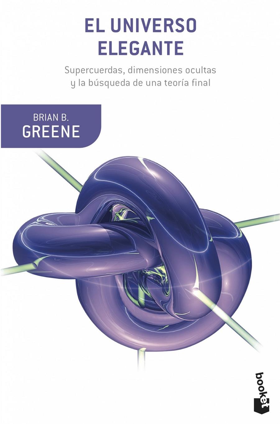 EL UNIVERSO ELEGANTE | 9788408007012 | GREENE, BRIAN | Galatea Llibres | Llibreria online de Reus, Tarragona | Comprar llibres en català i castellà online