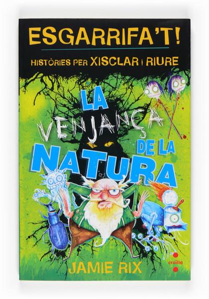 VENJANÇA DE LA NATURA LA | 9788466121507 | RIX. JAMIE | Galatea Llibres | Llibreria online de Reus, Tarragona | Comprar llibres en català i castellà online