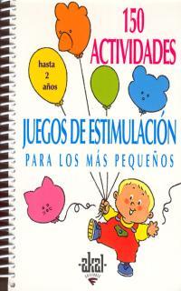 150 ACTIVIDADES JUEGOS DE ESTIMULACION HASTA 2 AÑOS | 9788446011422 | AA.VV. | Galatea Llibres | Librería online de Reus, Tarragona | Comprar libros en catalán y castellano online