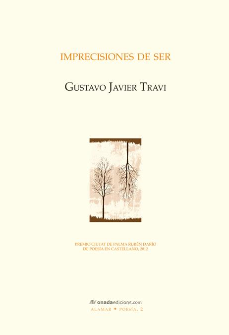 IMPRECISIONES DE SER | 9788415896036 | TRAVI, GUSTAVO JAVIER | Galatea Llibres | Llibreria online de Reus, Tarragona | Comprar llibres en català i castellà online