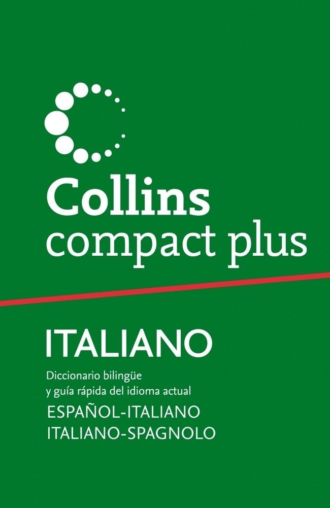 COLLINS COMPACT PLUS. ESPAÑOL-ITALIANO, ITALIANO-SPAGNOLO | 9788425346743 | Galatea Llibres | Llibreria online de Reus, Tarragona | Comprar llibres en català i castellà online