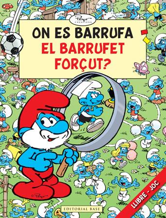 ON ES BARRUFA EL BARRUFET FORÇUT? | 9788415267133 | PEYO | Galatea Llibres | Llibreria online de Reus, Tarragona | Comprar llibres en català i castellà online