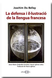 LA DEFENSA I IL·LUSTRACIÓ DE LA LLENGUA FRANCESA | 9788418618109 | DU BELLAY, JOACHIM | Galatea Llibres | Llibreria online de Reus, Tarragona | Comprar llibres en català i castellà online