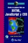 DISEÑO DE PAGINAS WEB CON XHTML, JAVASCRIPT Y CSS | 9788478977024 | OROS CABELLO, JUAN CARLOS | Galatea Llibres | Llibreria online de Reus, Tarragona | Comprar llibres en català i castellà online