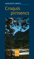 CROQUIS PIRINENCS | 9788497911832 | MASSO TORRENS, JAUME | Galatea Llibres | Llibreria online de Reus, Tarragona | Comprar llibres en català i castellà online