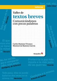 TALLER DE TEXTOS BREVES | 9788499218212 | BASTONS VIVANCO, CARLES/BASTONS GARCÍA, MONTSERRAT | Galatea Llibres | Librería online de Reus, Tarragona | Comprar libros en catalán y castellano online