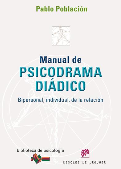 MANUAL DE PSICODRAMA DIÁDICO | 9788433024190 | POBLACIÓN KNAPPE, PABLO | Galatea Llibres | Librería online de Reus, Tarragona | Comprar libros en catalán y castellano online