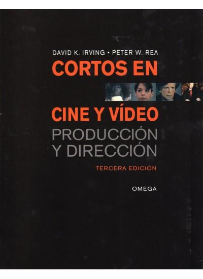 CORTOS EN CINE Y VIDEO | 9788428214742 | IRVING, DAVID | Galatea Llibres | Llibreria online de Reus, Tarragona | Comprar llibres en català i castellà online