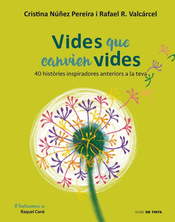 VIDES QUE CANVIEN VIDES | 9788416588855 | NUÑEZ, CRISTINA I ROMERO, RAFAEL | Galatea Llibres | Llibreria online de Reus, Tarragona | Comprar llibres en català i castellà online