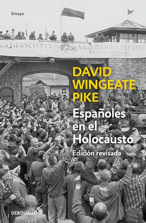 ESPAÑOLES EN EL HOLOCAUSTO (ED. ACTUALIZADA) | 9788490627228 | PIKE, DAVID W. | Galatea Llibres | Llibreria online de Reus, Tarragona | Comprar llibres en català i castellà online