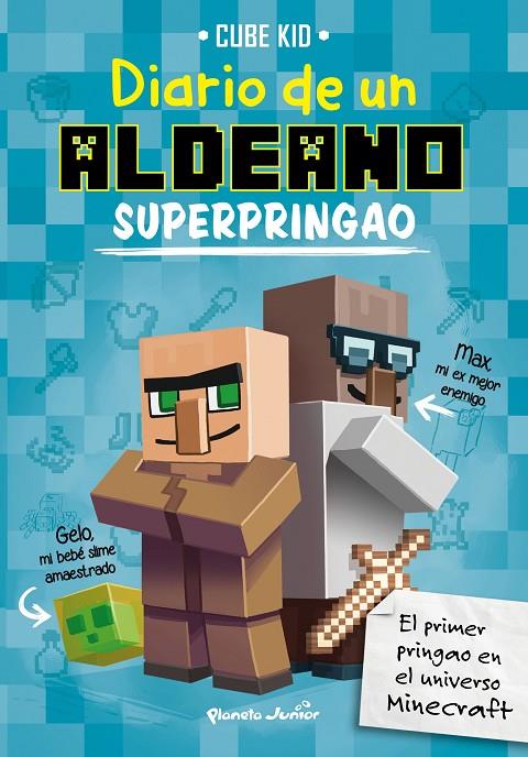 MINECRAFT 2. DIARIO DE UN ALDEANO SUPERPRINGAO | 9999990006035 | CUBE KID | Galatea Llibres | Librería online de Reus, Tarragona | Comprar libros en catalán y castellano online