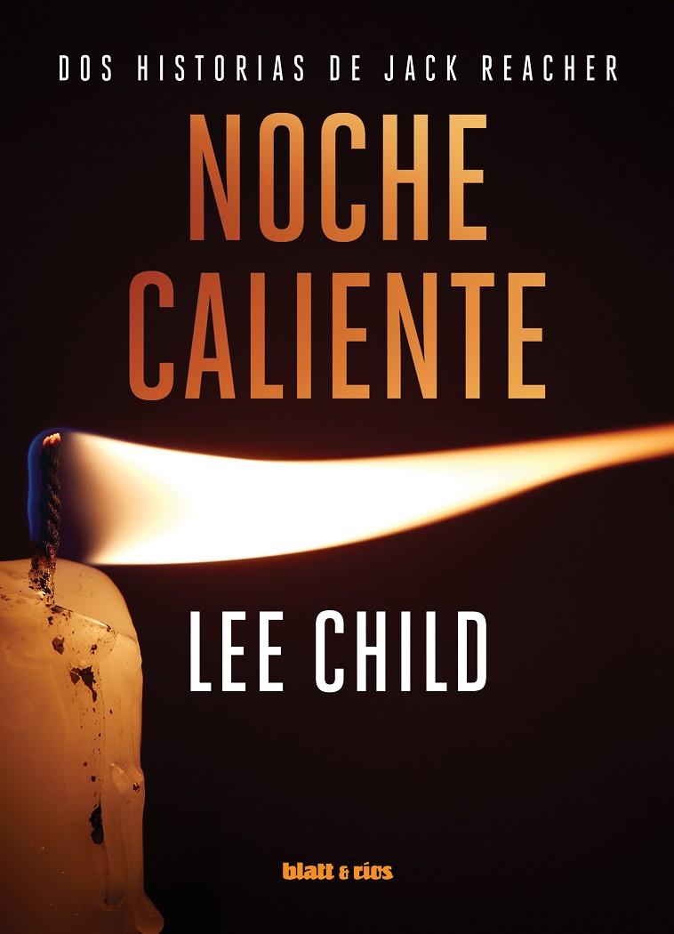 NOCHE CALIENTE | 9788412180800 | CHILD, LEE | Galatea Llibres | Llibreria online de Reus, Tarragona | Comprar llibres en català i castellà online