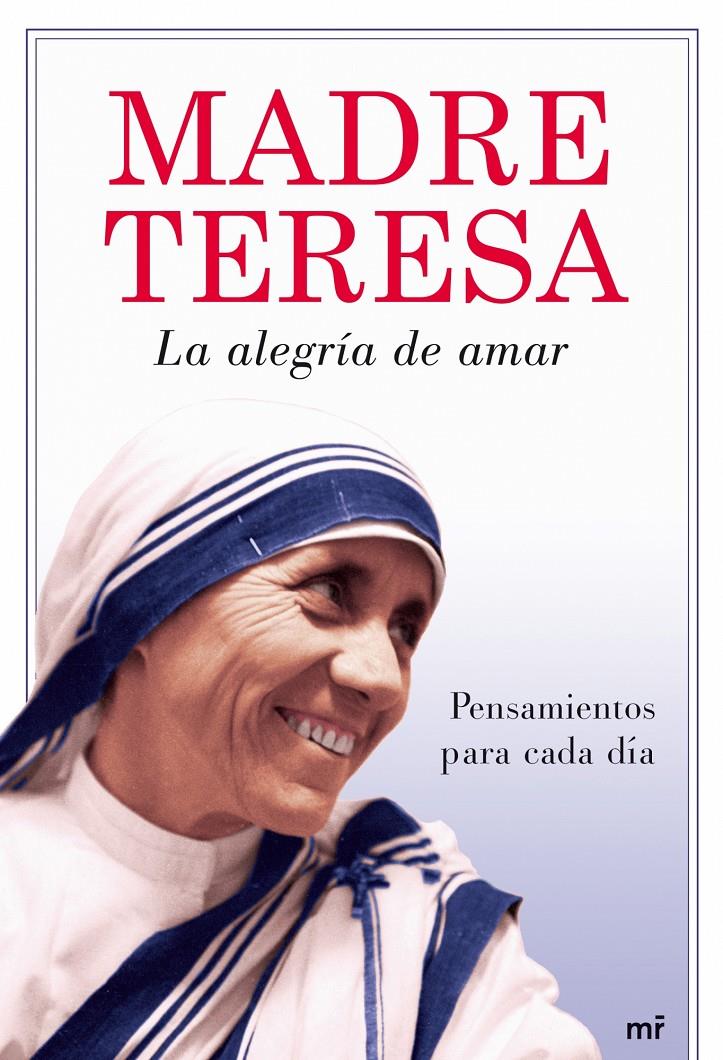 ALEGRIA DE AMAR, LA | 9788427035829 | MADRE TERESA | Galatea Llibres | Llibreria online de Reus, Tarragona | Comprar llibres en català i castellà online