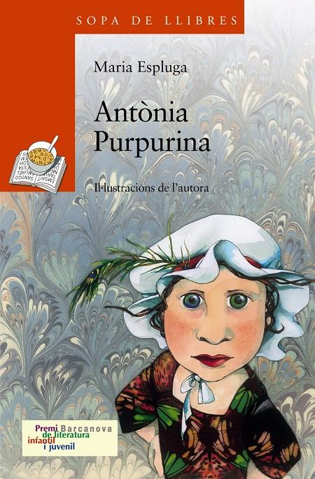 ANTÒNIA PURPURINA | 9788448927769 | ESPLUGA SOLÉ, MARIA | Galatea Llibres | Librería online de Reus, Tarragona | Comprar libros en catalán y castellano online